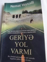 Geriyə yol varmı - Veysəlli Nemət