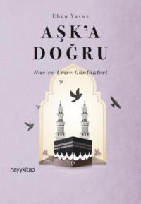 Aşk’a Doğru,  audiobook. ISDN69489292