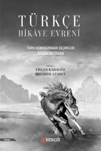 Türkçe Hikâye Evreni: Özgün Metinler - Анонимный автор