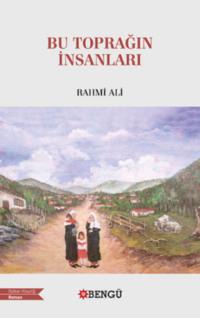 Bu Toprağın İnsanları - Rahmi Ali