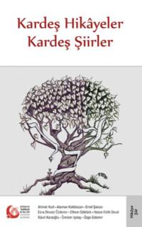 Kardeş Hikâyeler Kardeş Şiirler, Анонимного автора audiobook. ISDN69499354