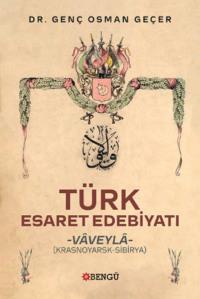 Türk Esaret Edebiyatı - Genç Osman Geçer