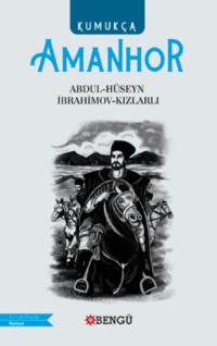 Amanhor – Kumukca - Hüseyn Abdul