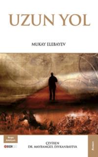 Uzun Yol - Mukay Elebayev