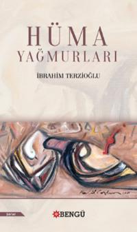 Hüma Yağmurları - Terzioğlu İbrahim