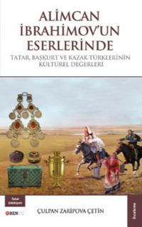 Alimcan İbrahimovun Eserlerinde Tatar, Başkurt, ve Kazak Türklerinin Kültürel Değerleri,  audiobook. ISDN69499783