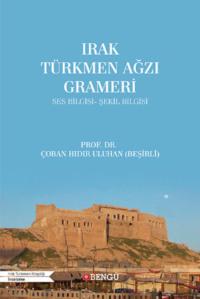 Irak Türkmen Ağzı Grameri - Çoban Hıdır Uluhan