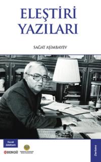 Eleştiri Yazıları - Sağat Aşimbayev