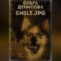 Smile.jpg, аудиокнига Ольги Леонардовны Денисовой. ISDN69517513