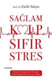 Sağlam Kalp Sifir Stres,  аудиокнига. ISDN69570175