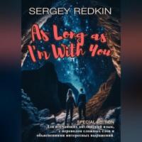 As Long аs Im With You, audiobook . ISDN69573997