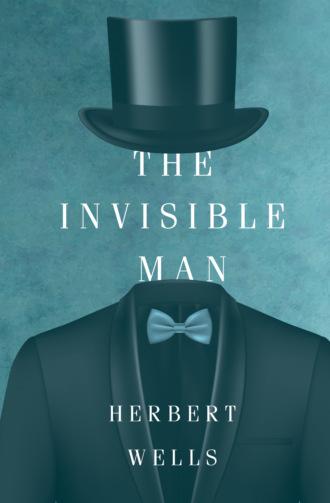 The Invisible Man / Человек-невидимка - Герберт Джордж Уэллс