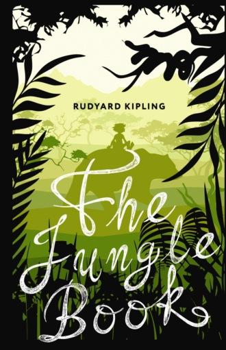 The Jungle Book - Редьярд Джозеф Киплинг
