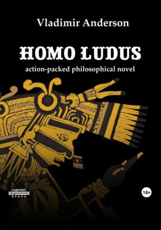 Homo Ludus - Vladimir Anderson