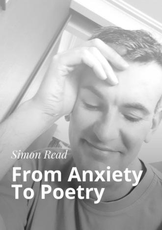 From Anxiety To Poetry,  audiobook. ISDN69823546