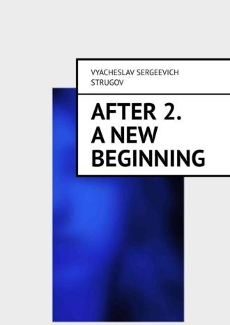 After 2. A new beginning, audiobook . ISDN69845530