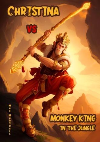 Christina vs Monkey King in the Jungle,  książka audio. ISDN69871648