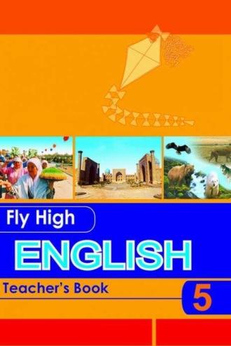 Fly High English 5 - Лутфулла Жураев