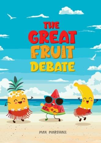 The Great Fruit Debate,  audiobook. ISDN69912931