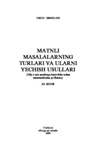 Матнли масалаларнинг турлари ва уларни ечиш усуллари - Умид Исмоилов