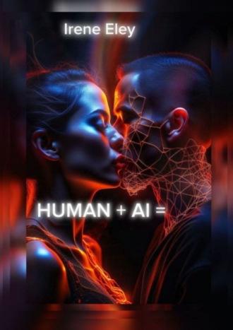 HUMAN + AI =,  audiobook. ISDN70070881