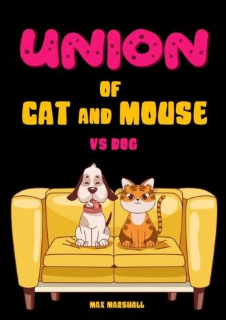 Union of Cat and Mouse vs Dog,  książka audio. ISDN70072186