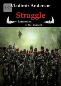 Struggle. Retribution in the Twilight,  audiobook. ISDN70097125