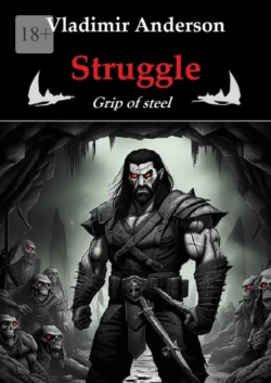 Struggle: Grip of steel - Vladimir Anderson