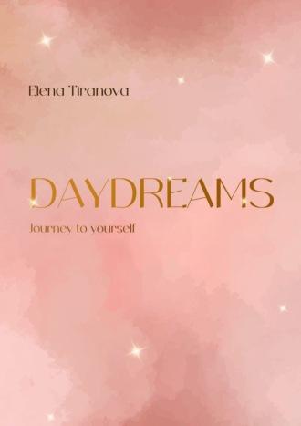 Daydreams. Journey to yourself,  książka audio. ISDN70198036