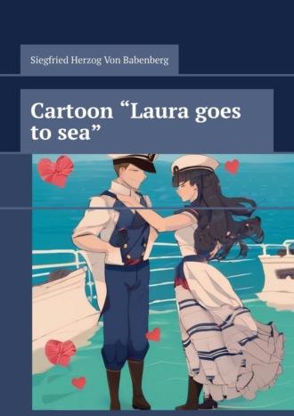 Cartoon “Laura goes to sea”,  książka audio. ISDN70241506