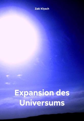 Expansion des Universums - Zaki Klysch