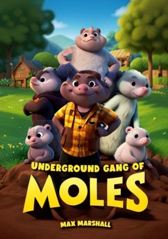 Underground Gang of Moles,  książka audio. ISDN70260187