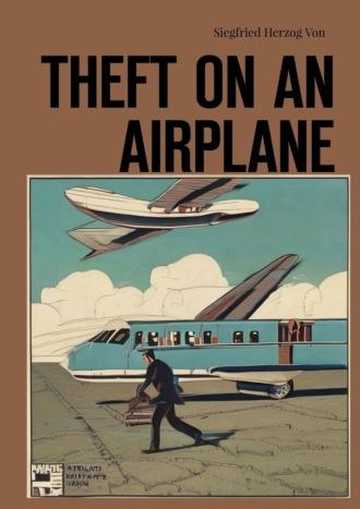 Theft on an airplane,  książka audio. ISDN70285339