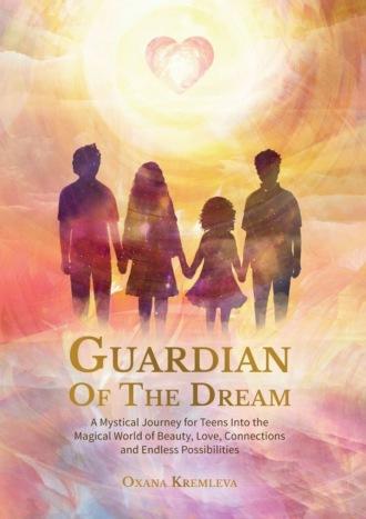 Guardian of the Dream,  audiobook. ISDN70305034