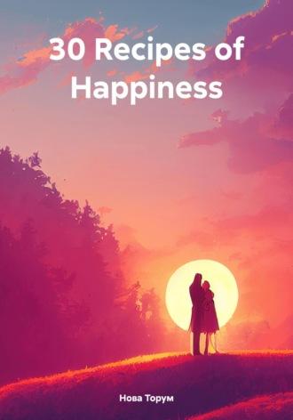 30 Recipes of Happiness, audiobook Новы Торум. ISDN70316425