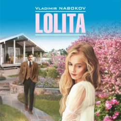 Lolita / Лолита. Книга для чтения на английском языке - Владимир Набоков