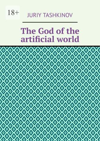 The God of the artificial world,  książka audio. ISDN70327564