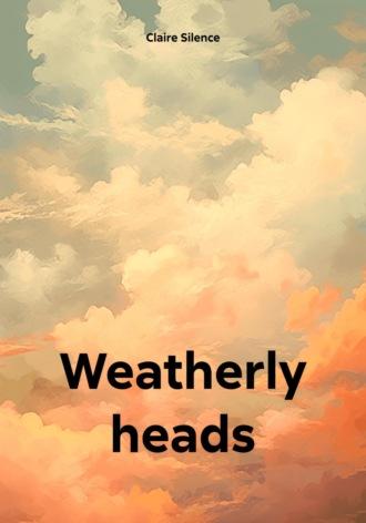 Weatherly heads - Claire Silence