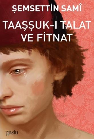 TAAŞŞUK-I TALAT VE FİTNAT,  Hörbuch. ISDN70400395