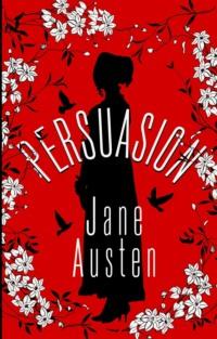 Persuasion / Доводы рассудка - Джейн Остин