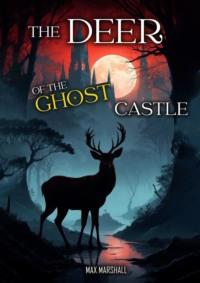 The deer of the ghost castle,  książka audio. ISDN70503388