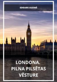 Londona. Pilna pilsētas vēsture, audiobook . ISDN70509058