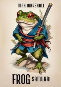 Frog Samurai,  audiobook. ISDN70521316