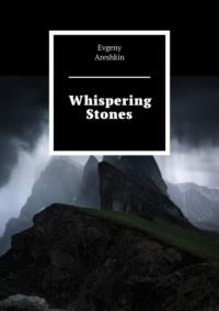 Whispering Stones,  książka audio. ISDN70540933