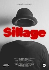 Sillage, audiobook Андрея Сергеевича Прокопьева. ISDN70542097