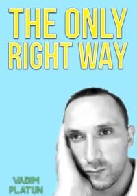 The only right way, książka audio . ISDN70565320