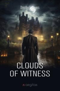Clouds of Witness, Дороти Ли Сэйерс książka audio. ISDN70582837