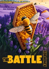 The Battle for Honey,  audiobook. ISDN70585741