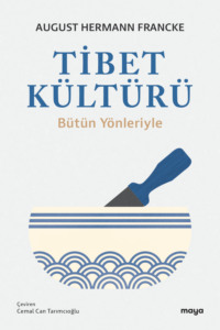 Tibet Kültürü, August Hermann  Francke audiobook. ISDN70646974