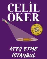 CELIL OKER-ÖZEL BASKI-ATES ETME ISTANBUL - Celil Oker